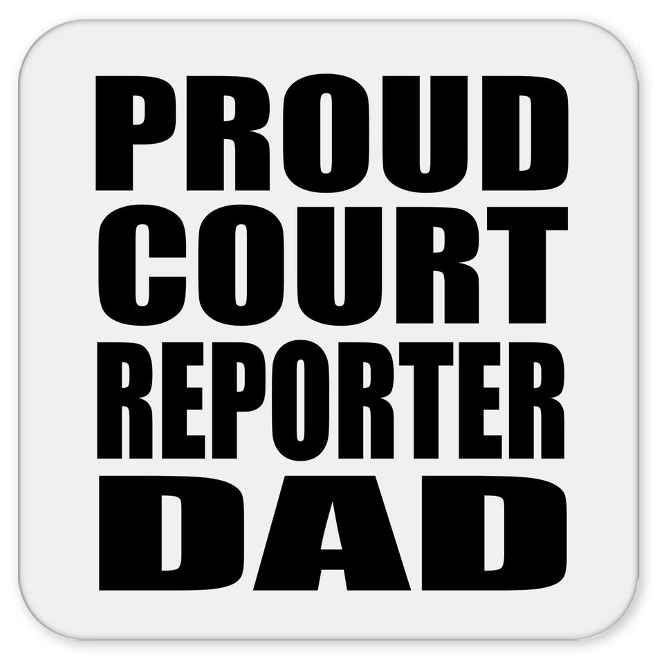 Proud Court Reporter Dad - Drink Coaster