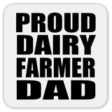 Proud Dairy Farmer Dad - Drink Coaster