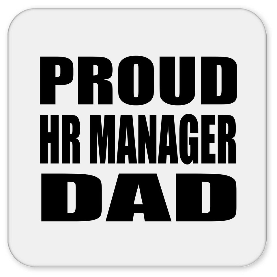 Proud HR Manager Dad - Drink Coaster