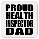 Proud Health Inspector Dad - Drink Coaster