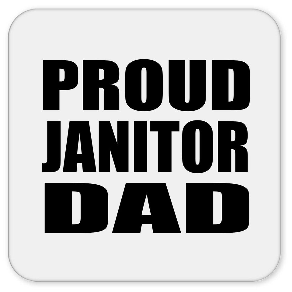 Proud Janitor Dad - Drink Coaster