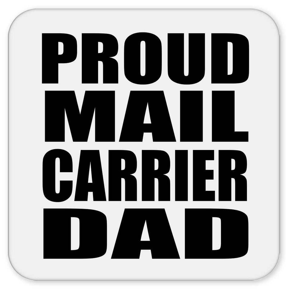 Proud Mail Carrier Dad - Drink Coaster