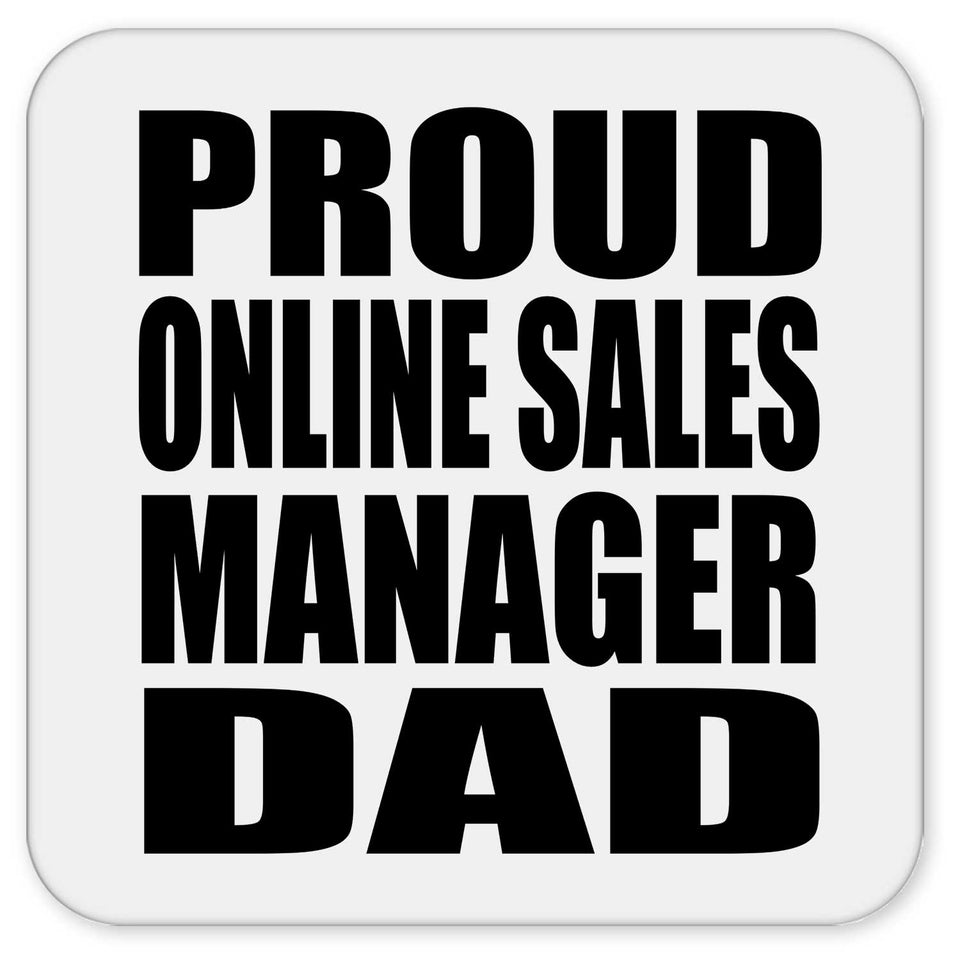 Proud Online Sales Manager Dad - Drink Coaster