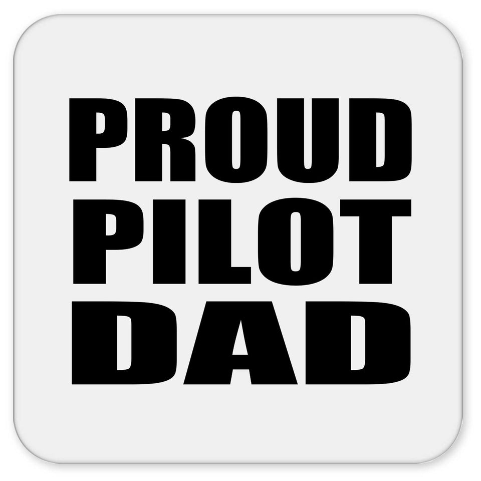 Proud Pilot Dad - Drink Coaster