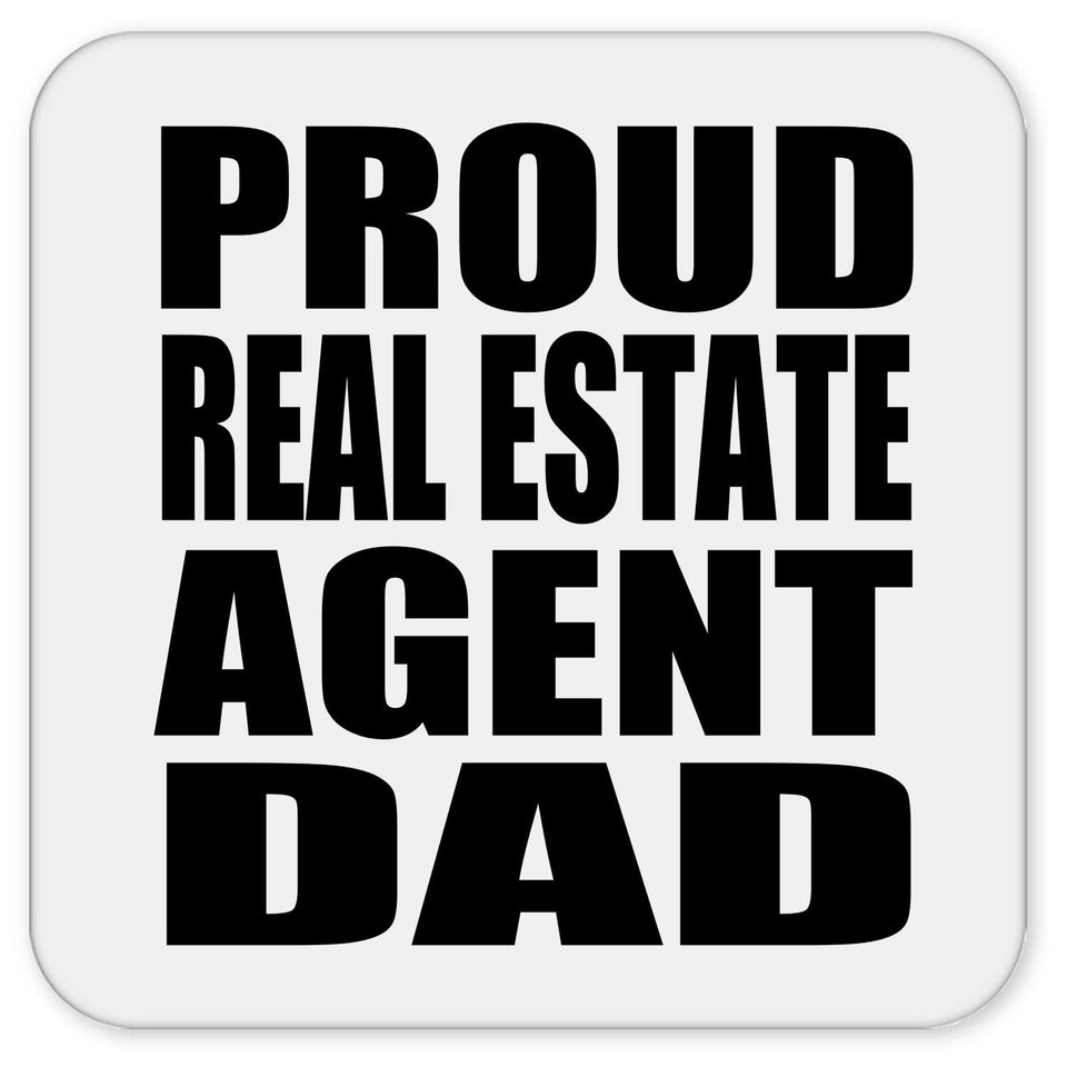 Proud Real Estate Agent Dad - Drink Coaster