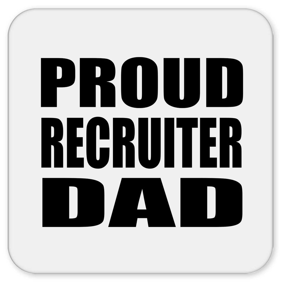 Proud Recruiter Dad - Drink Coaster