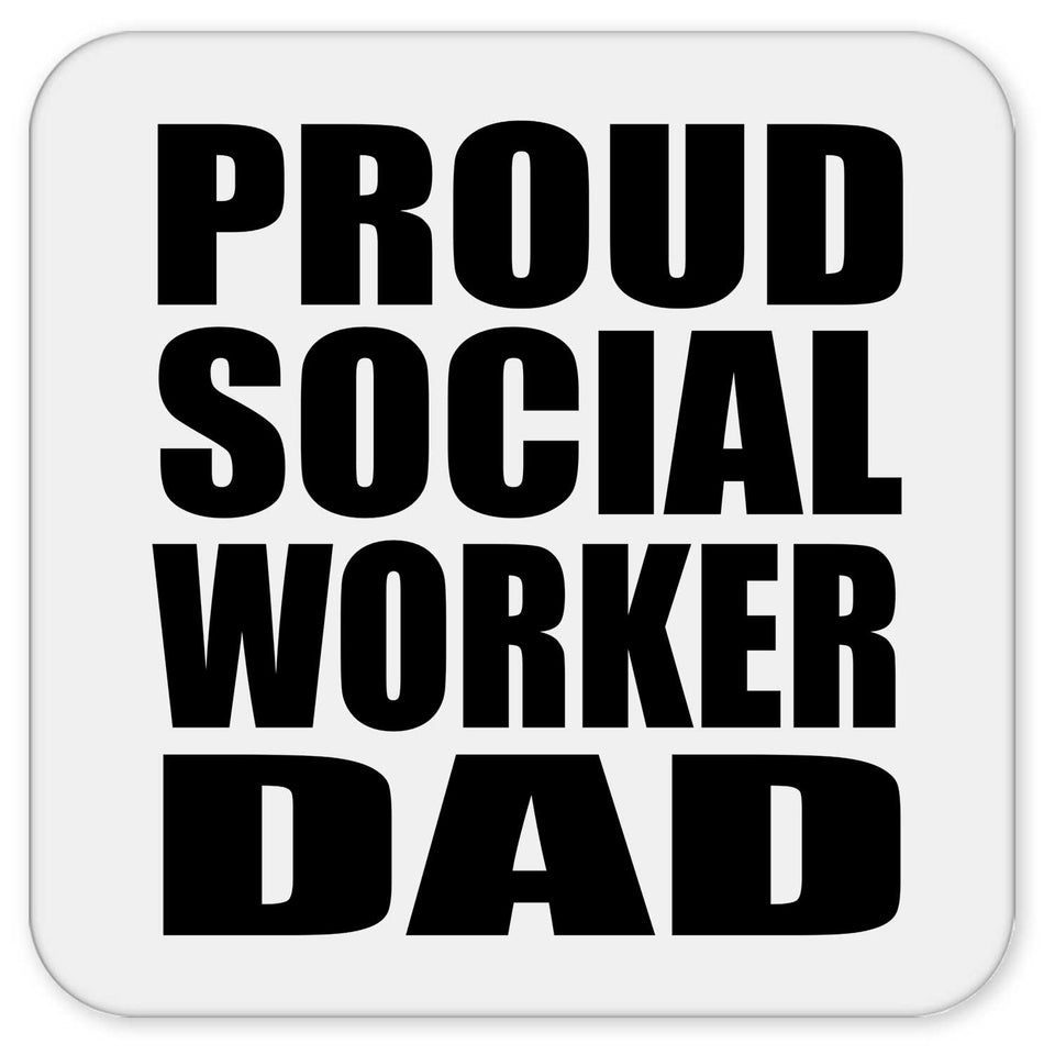 Proud Social Worker Dad - Drink Coaster
