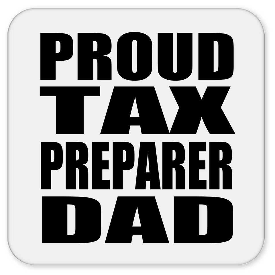 Proud Tax Preparer Dad - Drink Coaster
