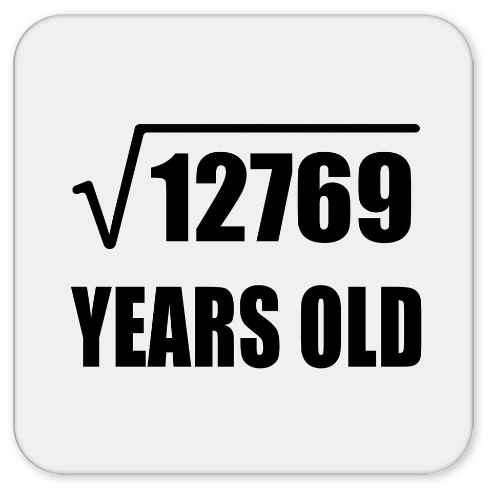 113th Birthday Square Root of 12769 Years Old - Drink Coaster