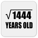 38th Birthday Square Root of 1444 Years Old - Drink Coaster