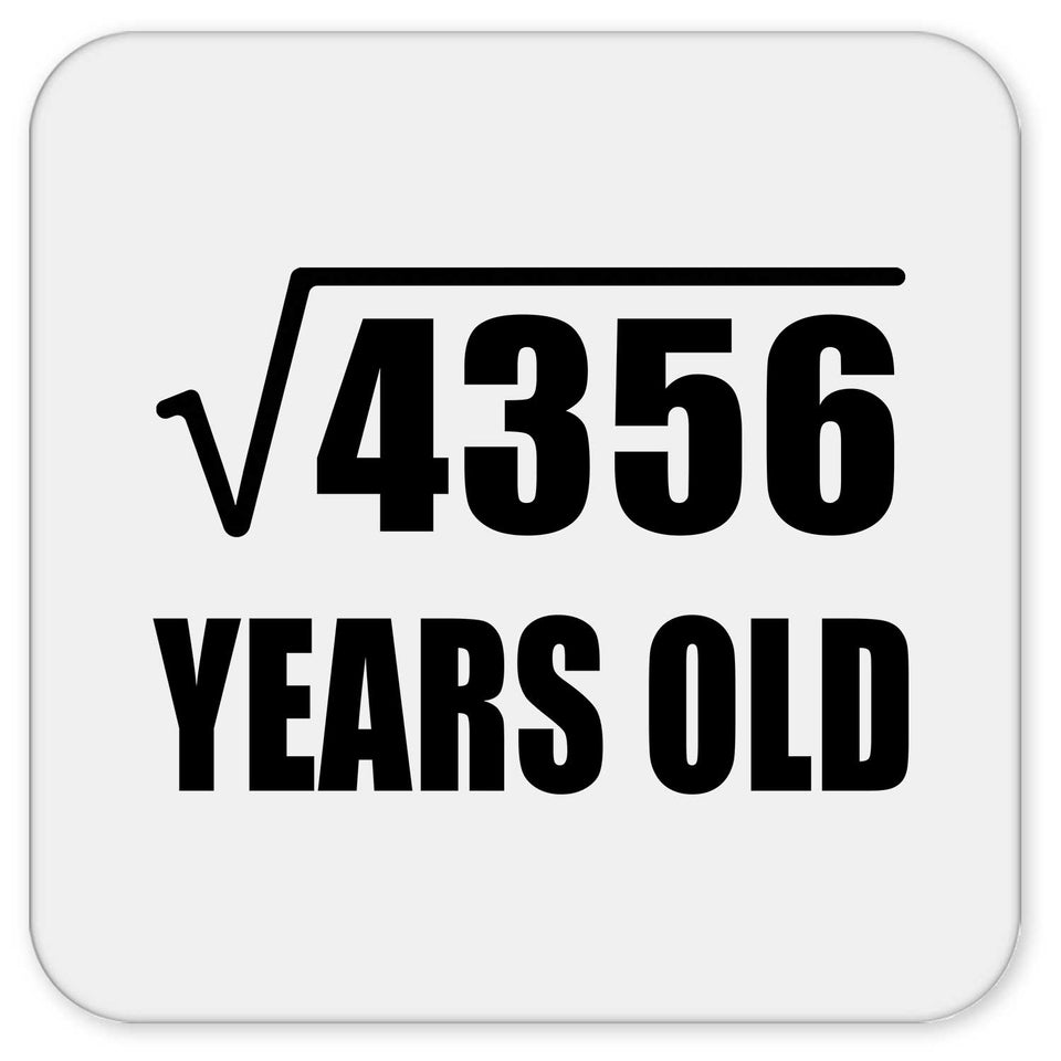 66th Birthday Square Root of 4356 Years Old - Drink Coaster