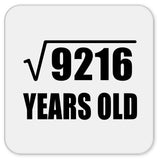96th Birthday Square Root of 9216 Years Old - Drink Coaster
