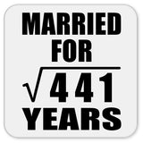 21st Anniversary Married For Square Root of 441 Years - Drink Coaster