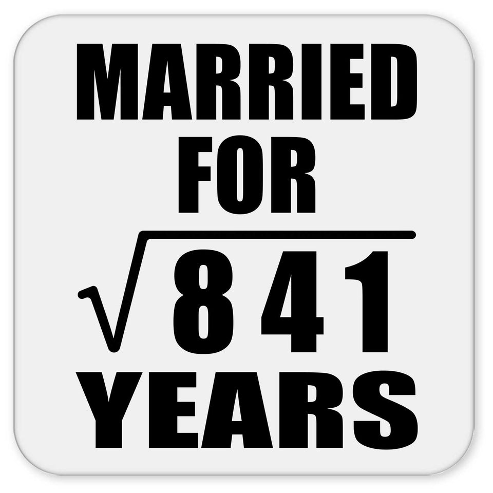 29th Anniversary Married For Square Root of 841 Years - Drink Coaster