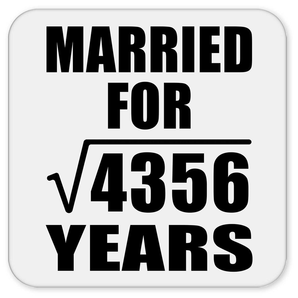 66th Anniversary Married For Square Root of 4356 Years - Drink Coaster