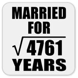 69th Anniversary Married For Square Root of 4761 Years - Drink Coaster