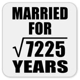85th Anniversary Married For Square Root of 7225 Years - Drink Coaster
