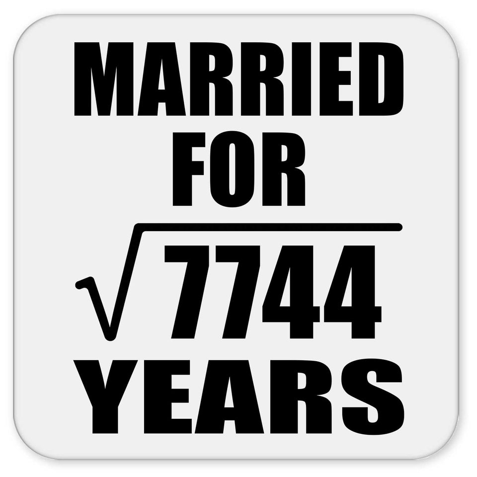 88th Anniversary Married For Square Root of 7744 Years - Drink Coaster