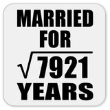 89th Anniversary Married For Square Root of 7921 Years - Drink Coaster