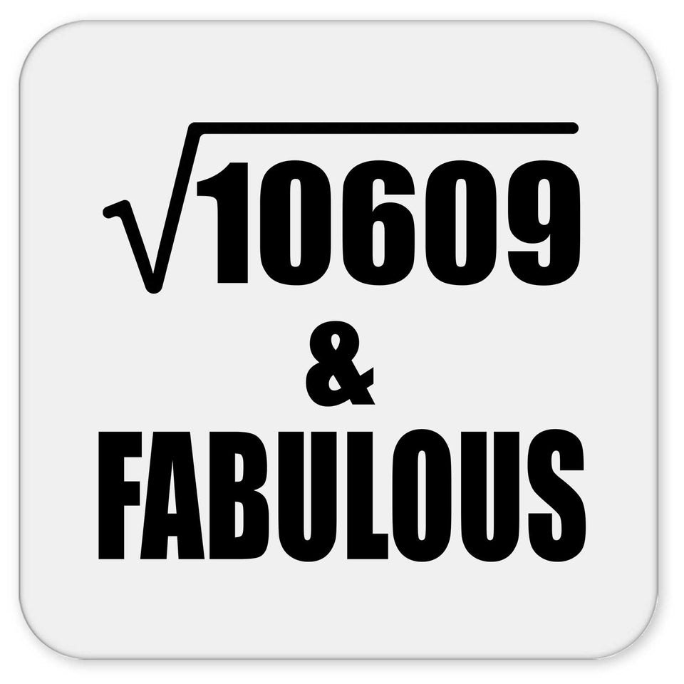 103rd Birthday Square Root of 10609 & Fabulous - Drink Coaster