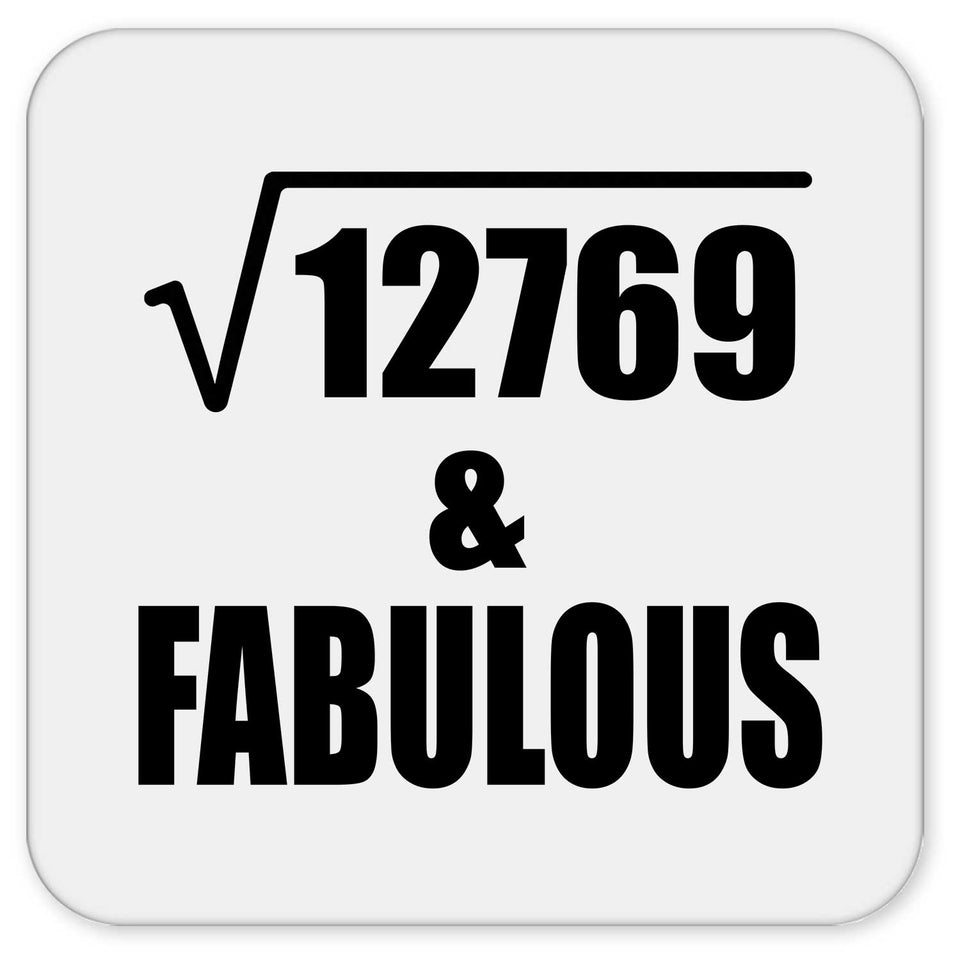 113th Birthday Square Root of 12769 & Fabulous - Drink Coaster