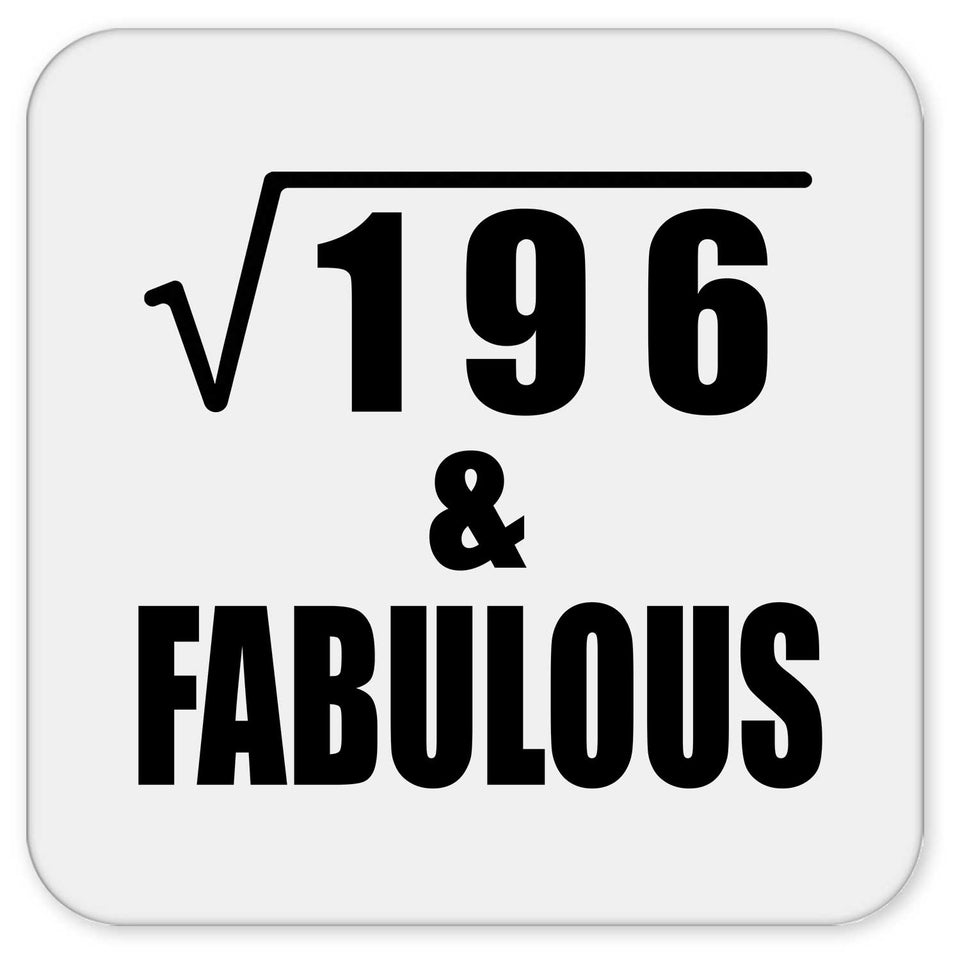 14th Birthday Square Root of 196 & Fabulous - Drink Coaster