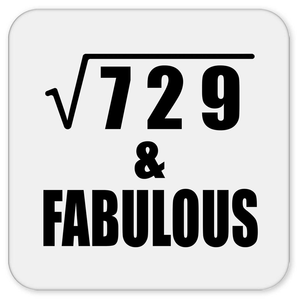 27th Birthday Square Root of 729 & Fabulous - Drink Coaster