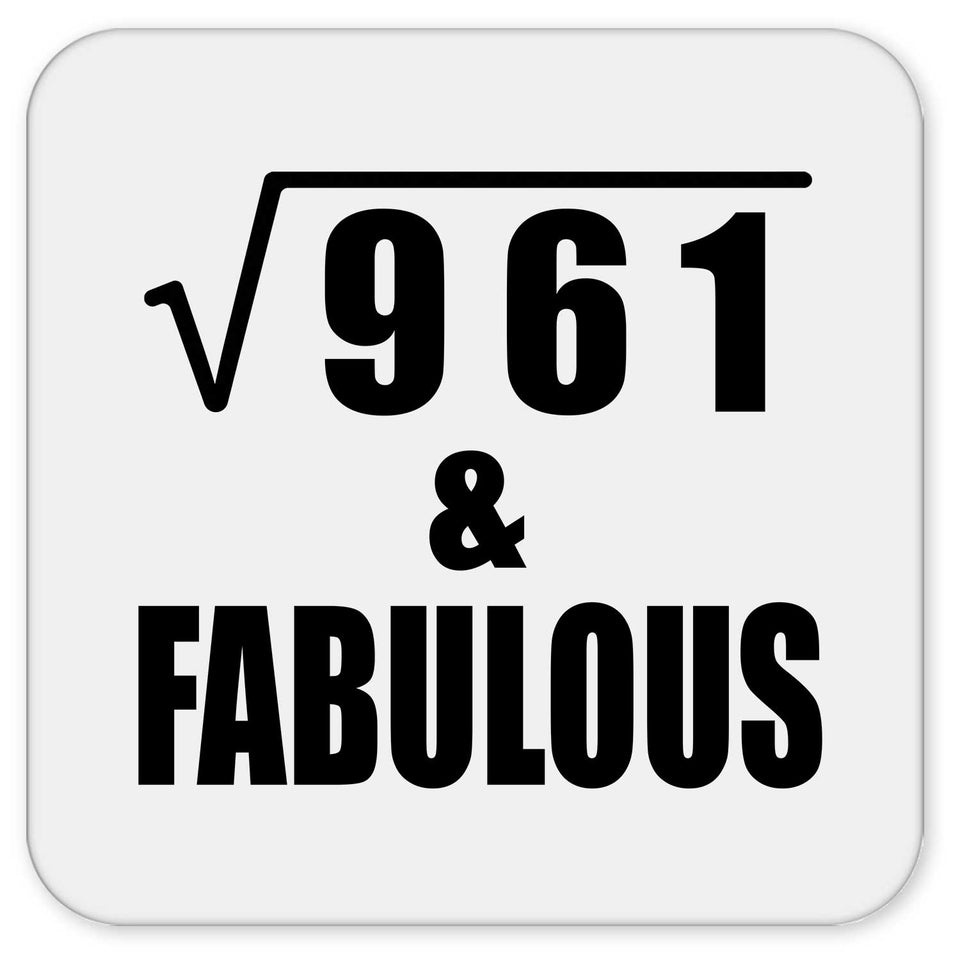 31st Birthday Square Root of 961 & Fabulous - Drink Coaster