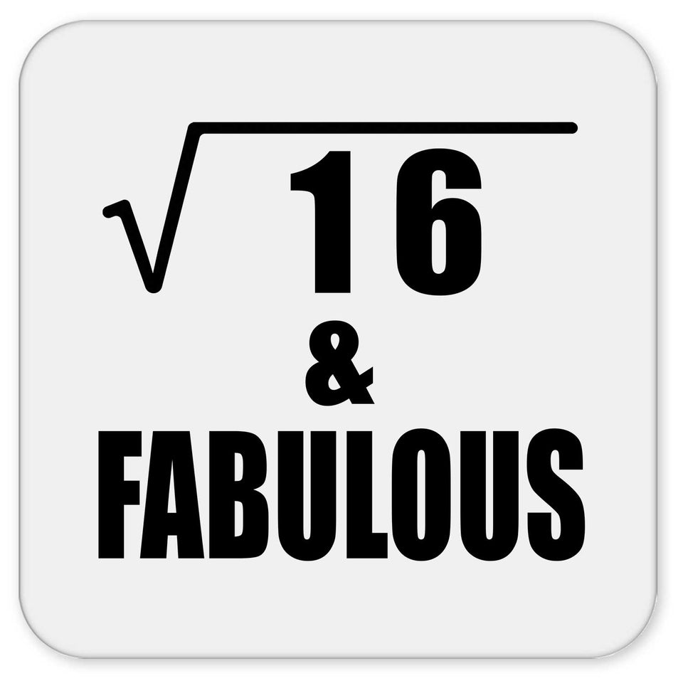 4th Birthday Square Root of 16 & Fabulous - Drink Coaster