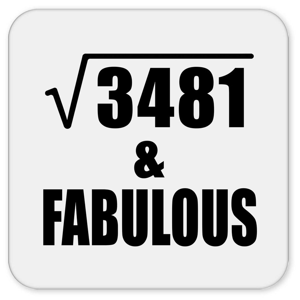 59th Birthday Square Root of 3481 & Fabulous - Drink Coaster
