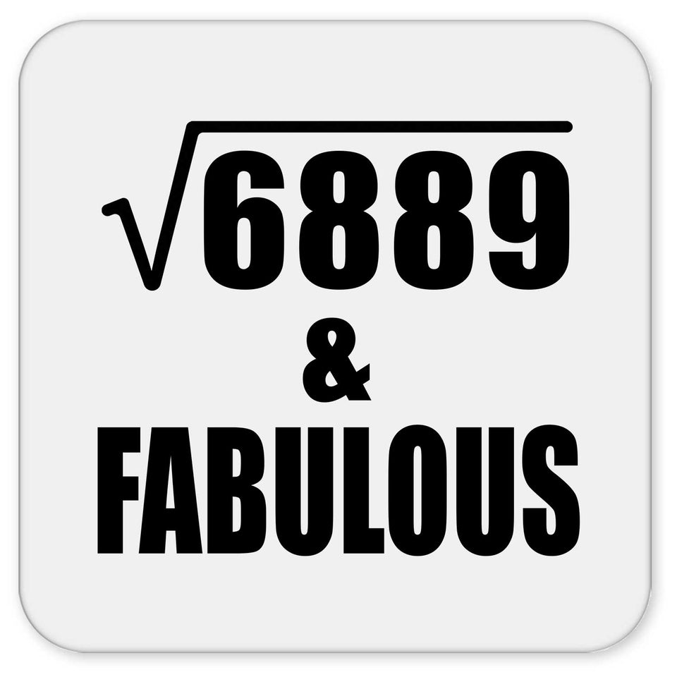 83rd Birthday Square Root of 6889 & Fabulous - Drink Coaster