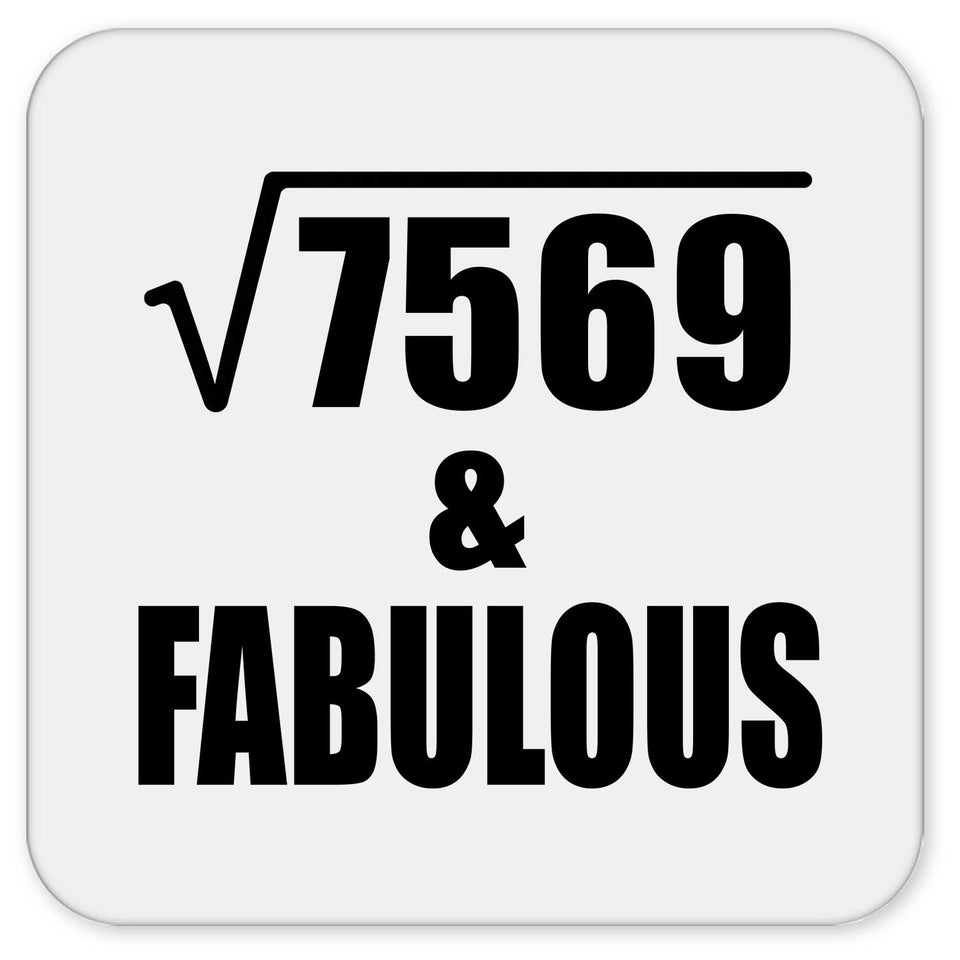 87th Birthday Square Root of 7569 & Fabulous - Drink Coaster