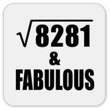 91st Birthday Square Root of 8281 & Fabulous - Drink Coaster