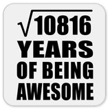 104th Birthday Square Root of 10816 Years of Being Awesome - Drink Coaster