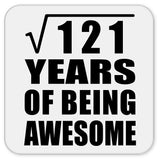 11th Birthday Square Root of 121 Years of Being Awesome - Drink Coaster