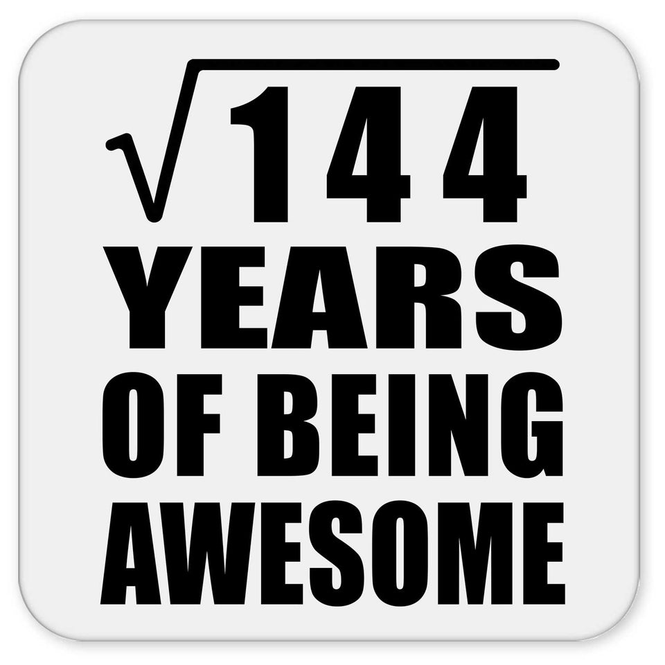 12th Birthday Square Root of 144 Years of Being Awesome - Drink Coaster