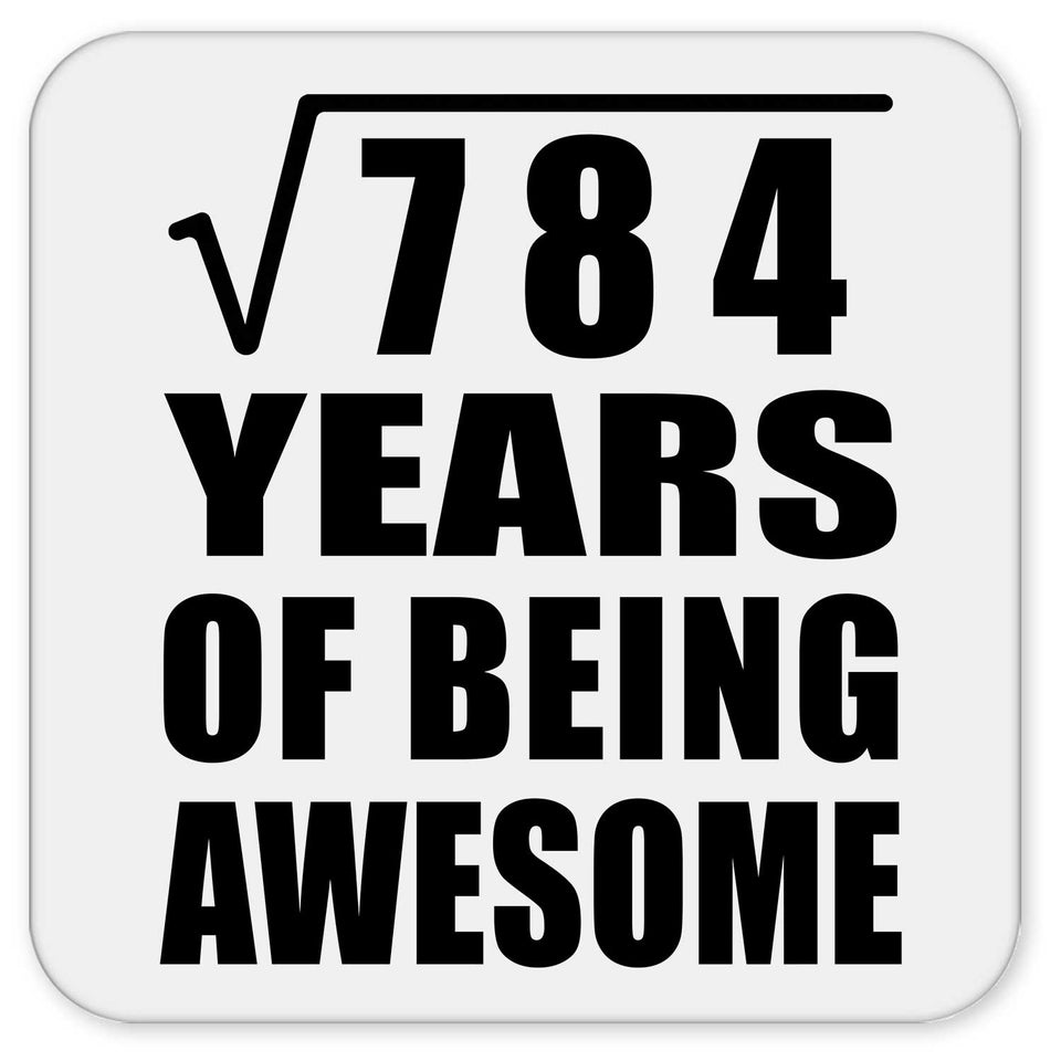 28th Birthday Square Root of 784 Years of Being Awesome - Drink Coaster