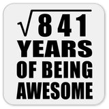 29th Birthday Square Root of 841 Years of Being Awesome - Drink Coaster