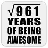 31st Birthday Square Root of 961 Years of Being Awesome - Drink Coaster