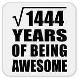 38th Birthday Square Root of 1444 Years of Being Awesome - Drink Coaster