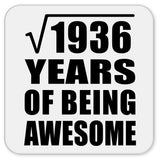 44th Birthday Square Root of 1936 Years of Being Awesome - Drink Coaster
