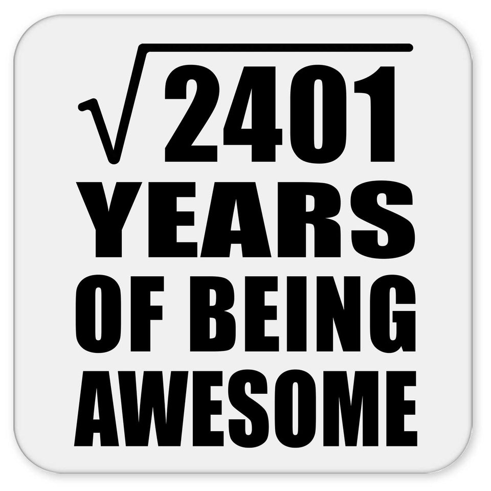 49th Birthday Square Root of 2401 Years of Being Awesome - Drink Coaster