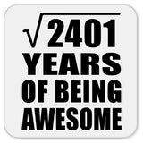 49th Birthday Square Root of 2401 Years of Being Awesome - Drink Coaster