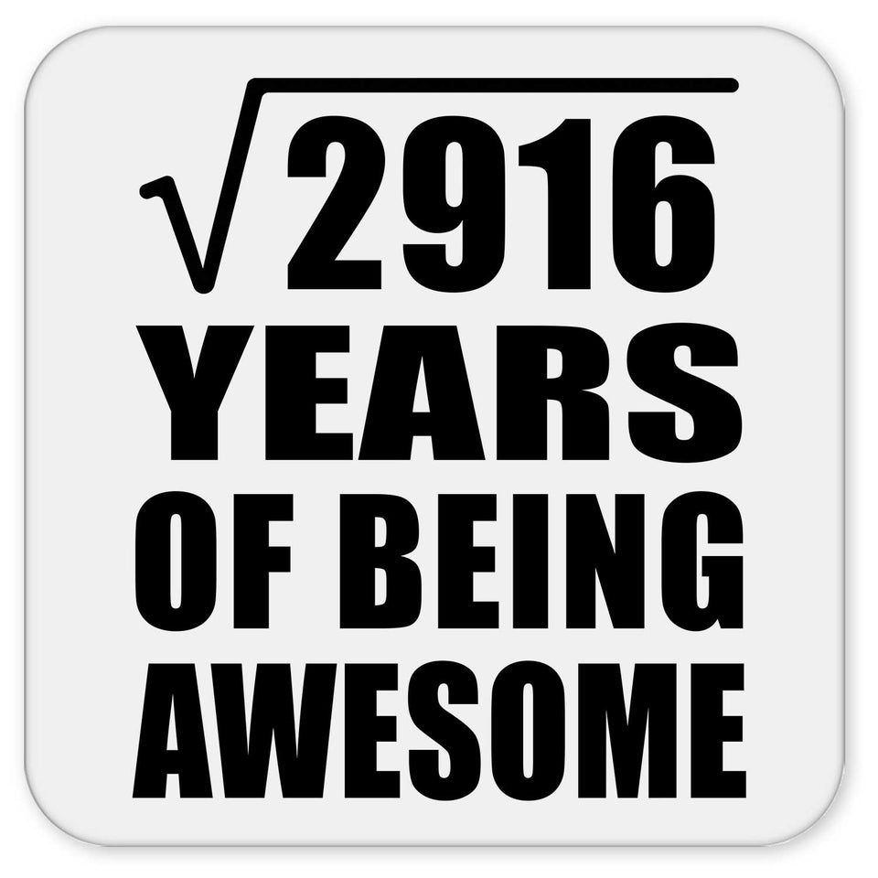 54th Birthday Square Root of 2916 Years of Being Awesome - Drink Coaster