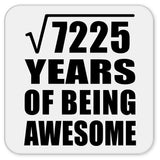 85th Birthday Square Root of 7225 Years of Being Awesome - Drink Coaster