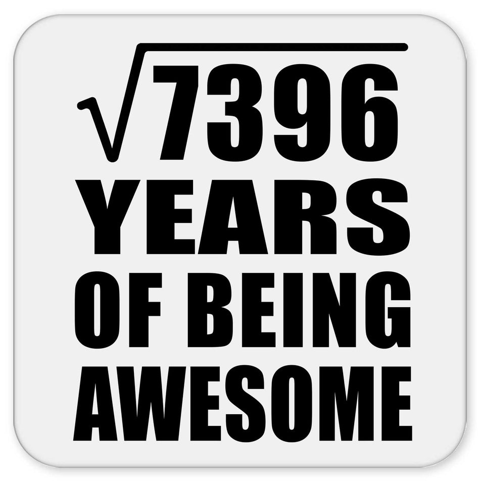 86th Birthday Square Root of 7396 Years of Being Awesome - Drink Coaster