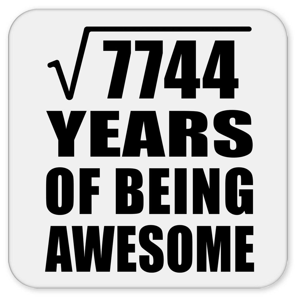 88th Birthday Square Root of 7744 Years of Being Awesome - Drink Coaster