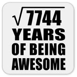 88th Birthday Square Root of 7744 Years of Being Awesome - Drink Coaster