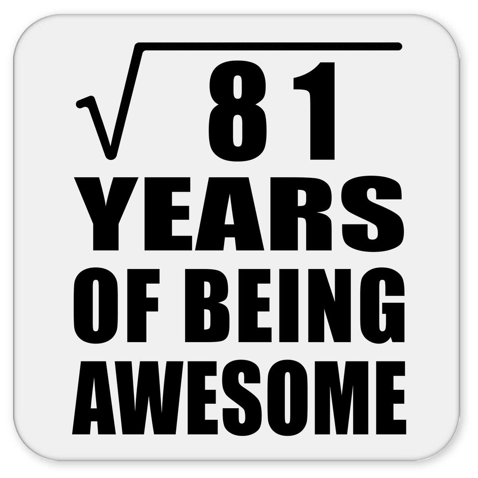 9th Birthday Square Root of 81 Years of Being Awesome - Drink Coaster