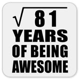 9th Birthday Square Root of 81 Years of Being Awesome - Drink Coaster